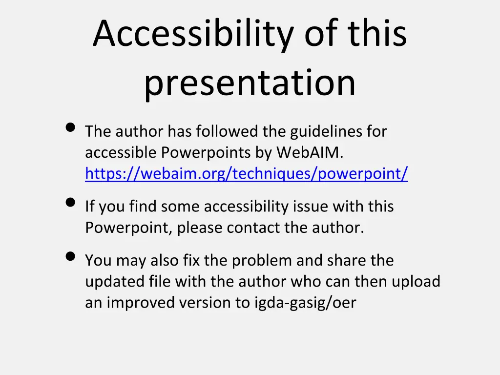 accessibility of this presentation the author