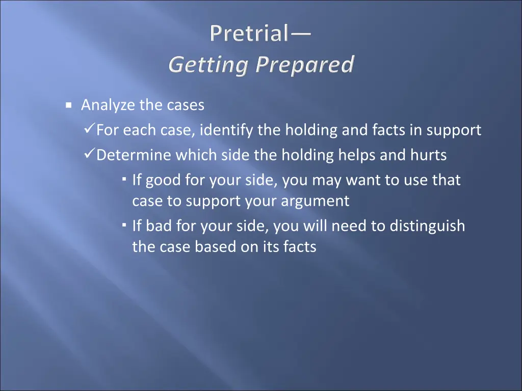 analyze the cases for each case identify