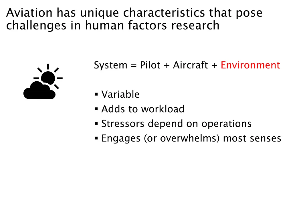 aviation has unique characteristics that pose 2