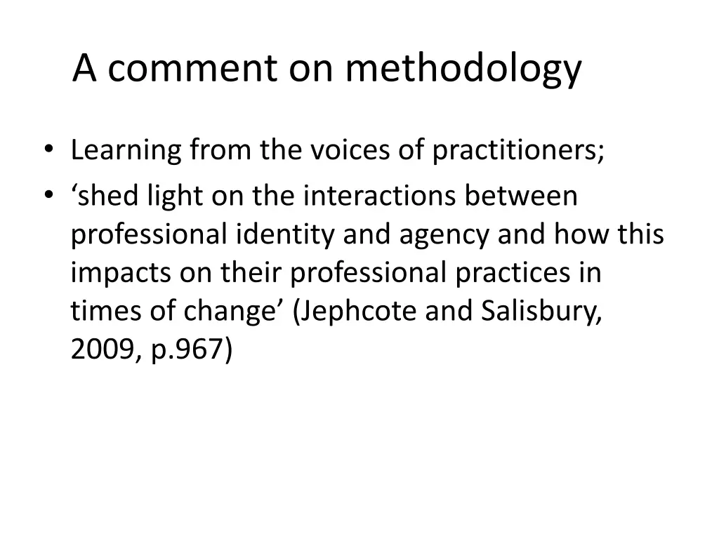 a comment on methodology