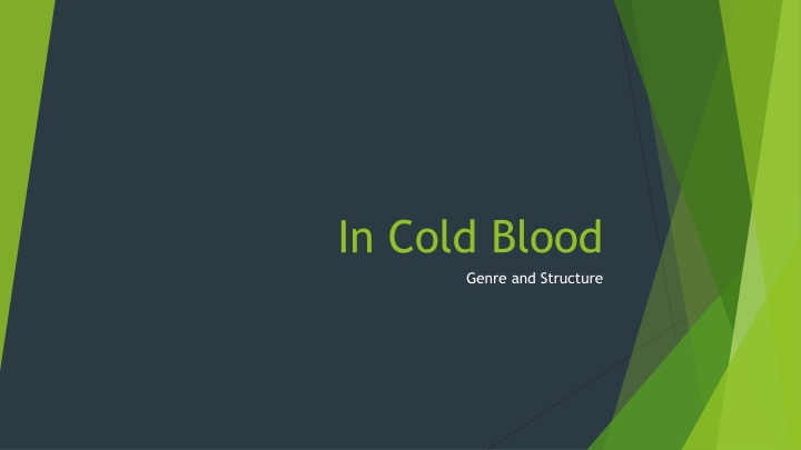 in cold blood genre and structure