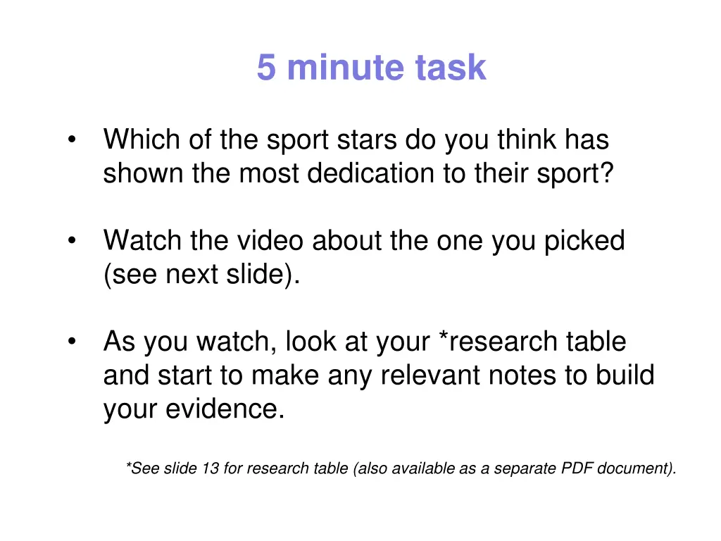 5 minute task