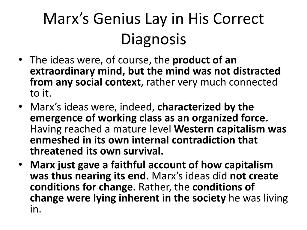 marx s genius lay in his correct diagnosis