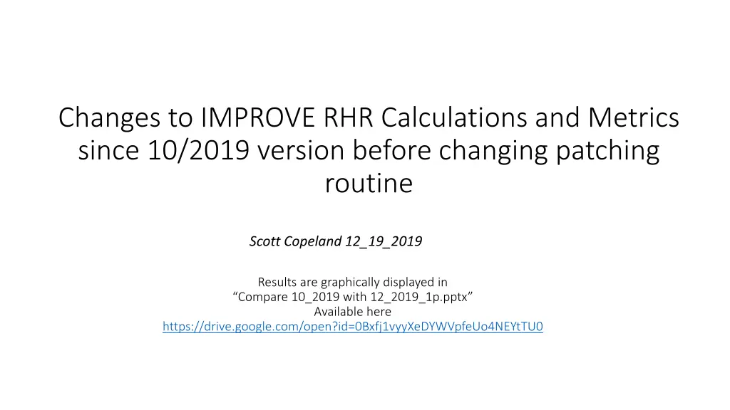 changes to improve rhr calculations and metrics 2