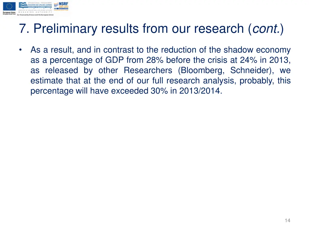7 preliminary results from our research cont 1