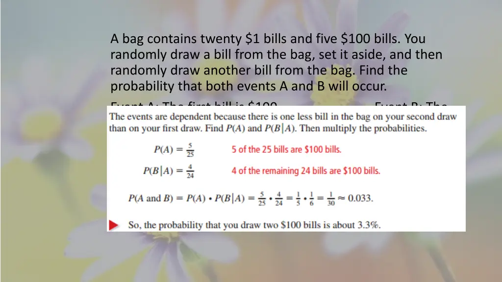 a bag contains twenty 1 bills and five 100 bills