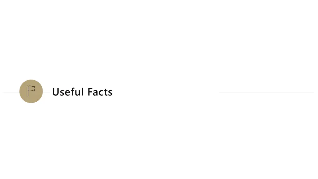 useful facts