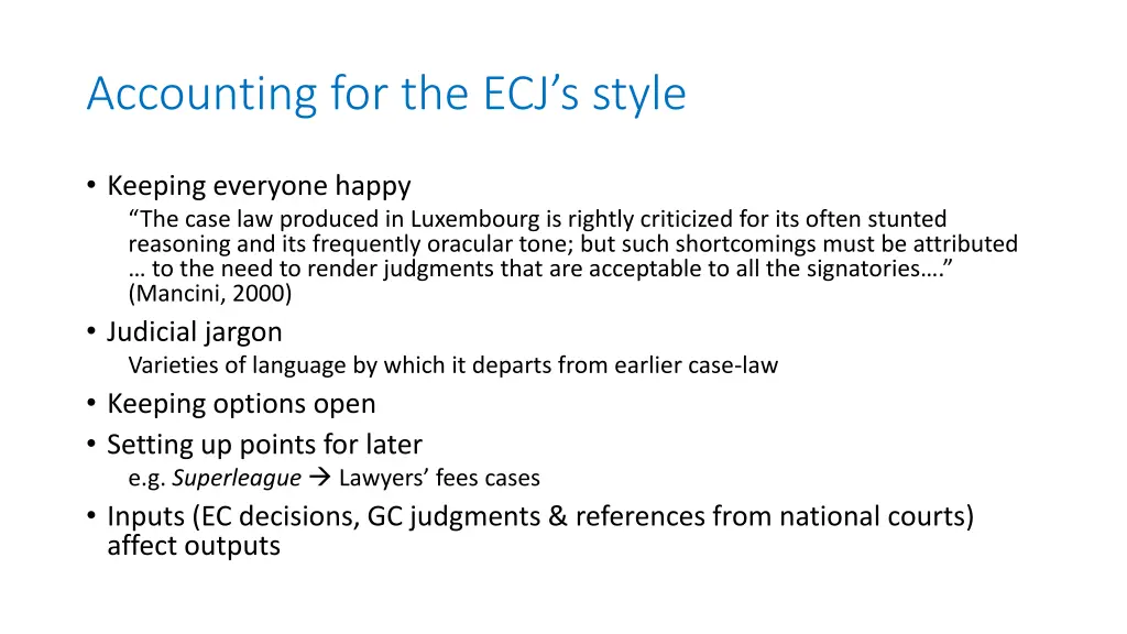 accounting for the ecj s style