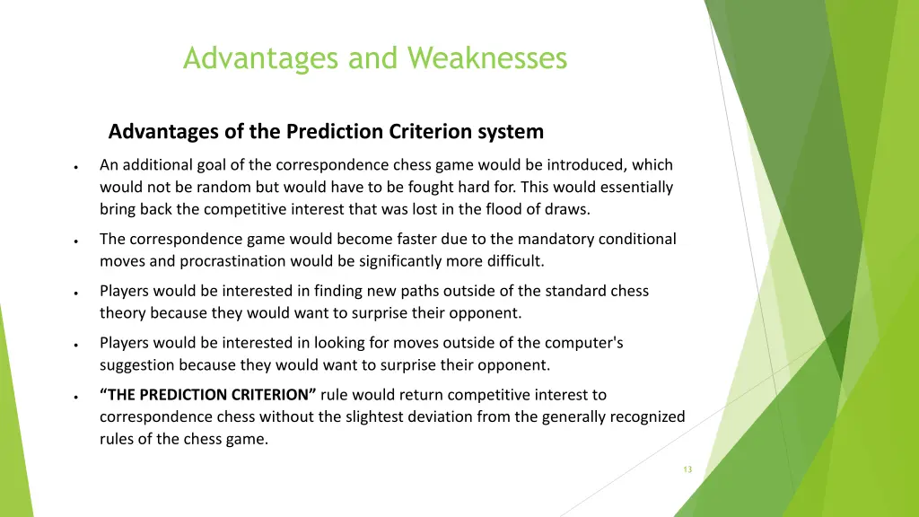 advantages and weaknesses