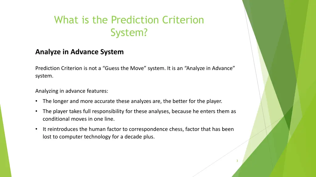 what is the prediction criterion system