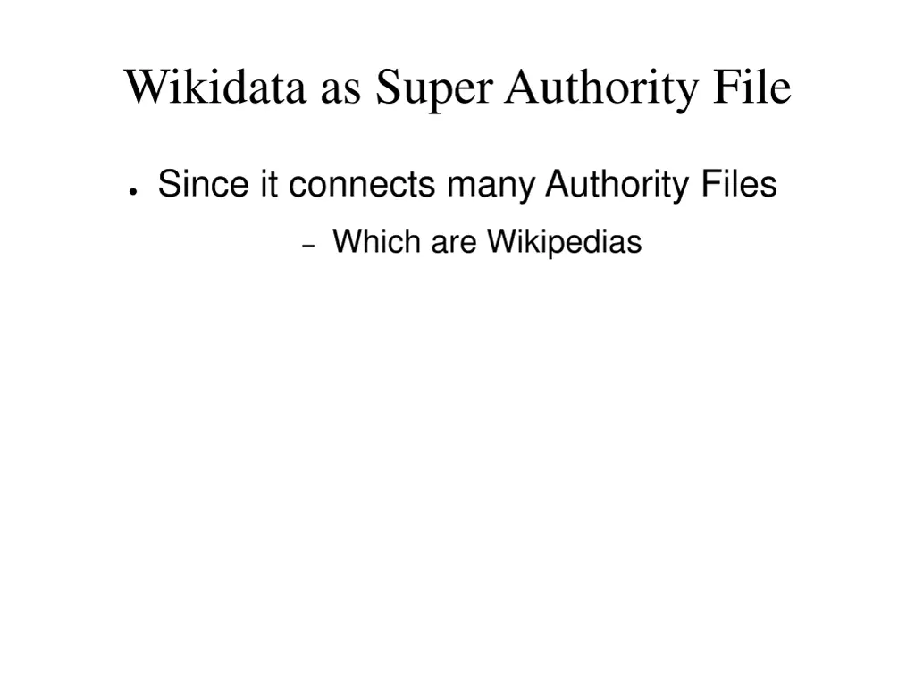 wikidata as super authority file