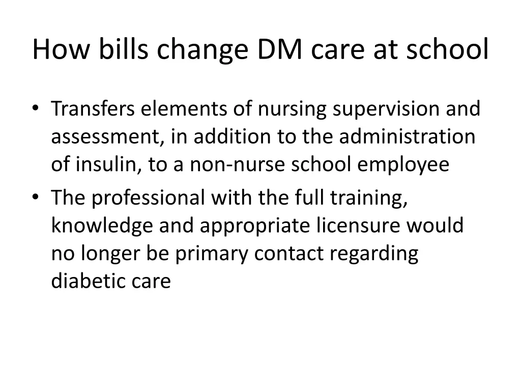 how bills change dm care at school