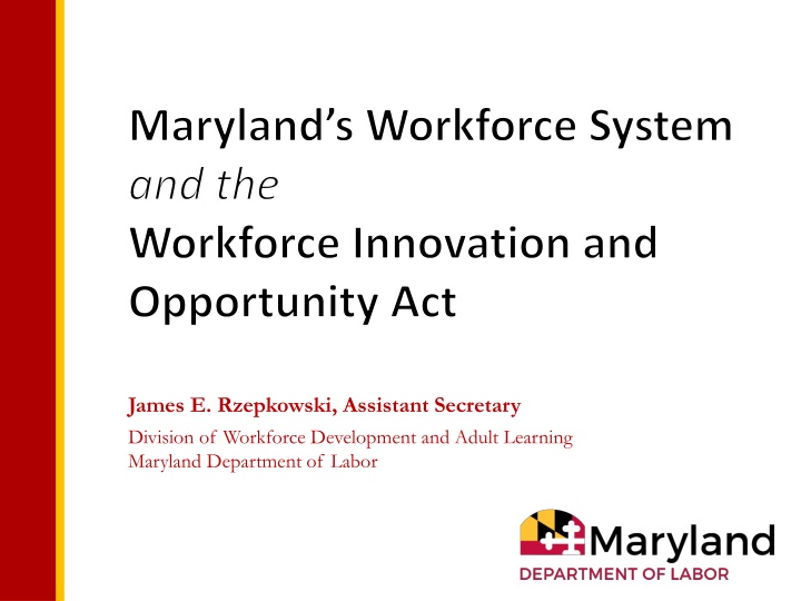 maryland s workforce system and the workforce