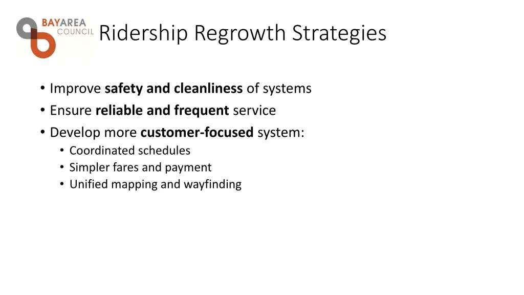 ridership regrowth strategies