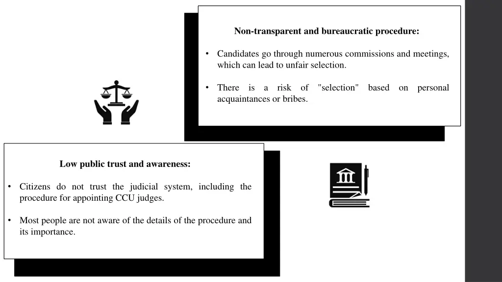 non transparent and bureaucratic procedure