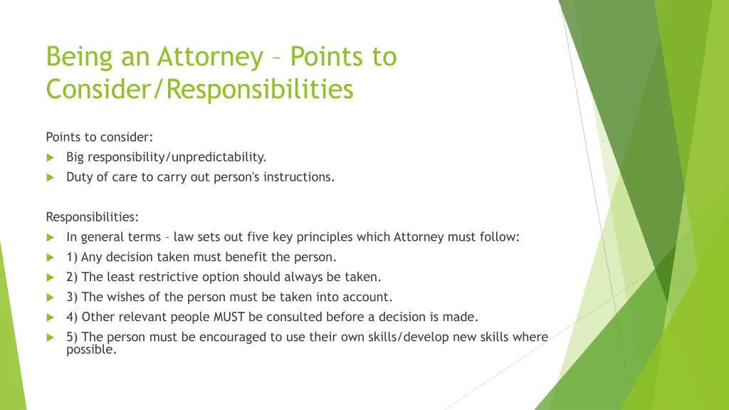 being an attorney points to consider