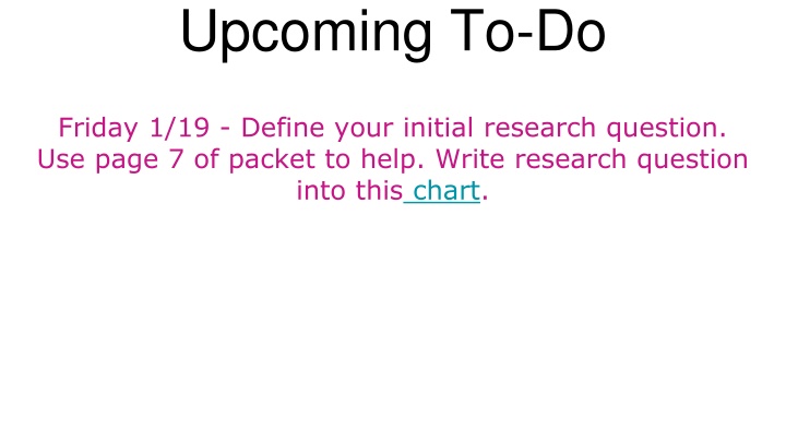 upcoming to do