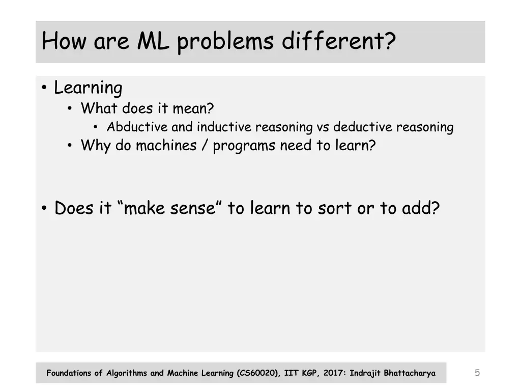 how are ml problems different