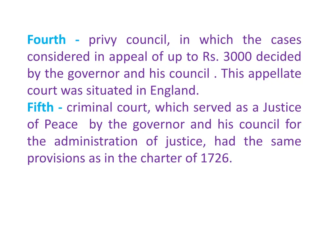 fourth privy council in which the cases