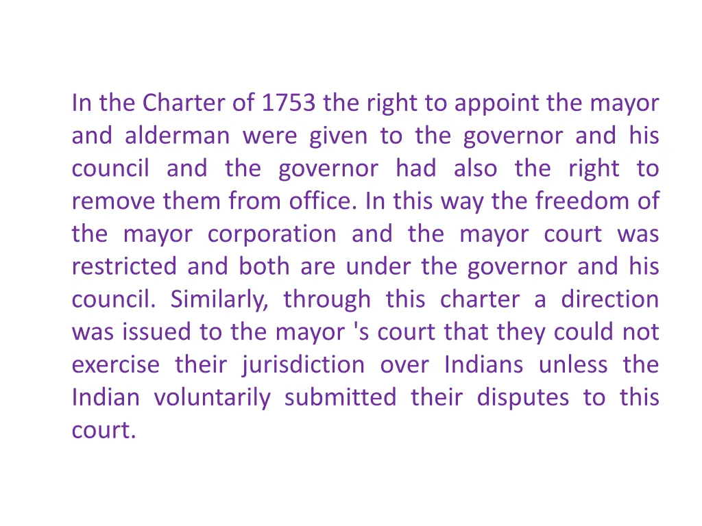 in the charter of 1753 the right to appoint