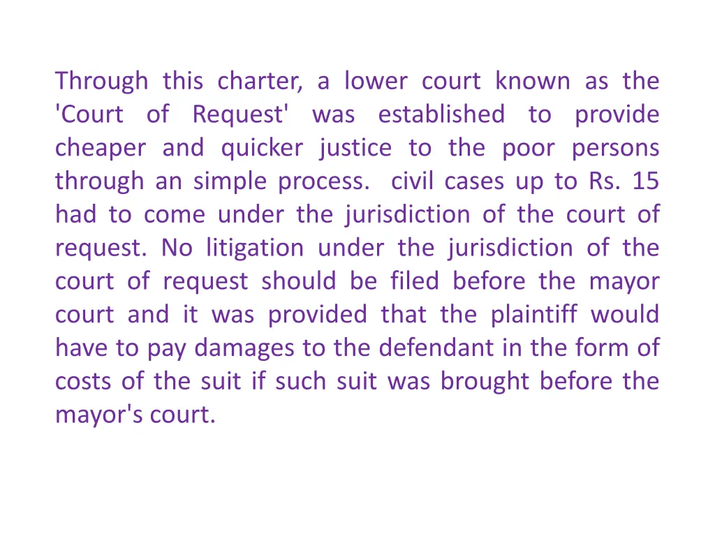 through this charter a lower court known