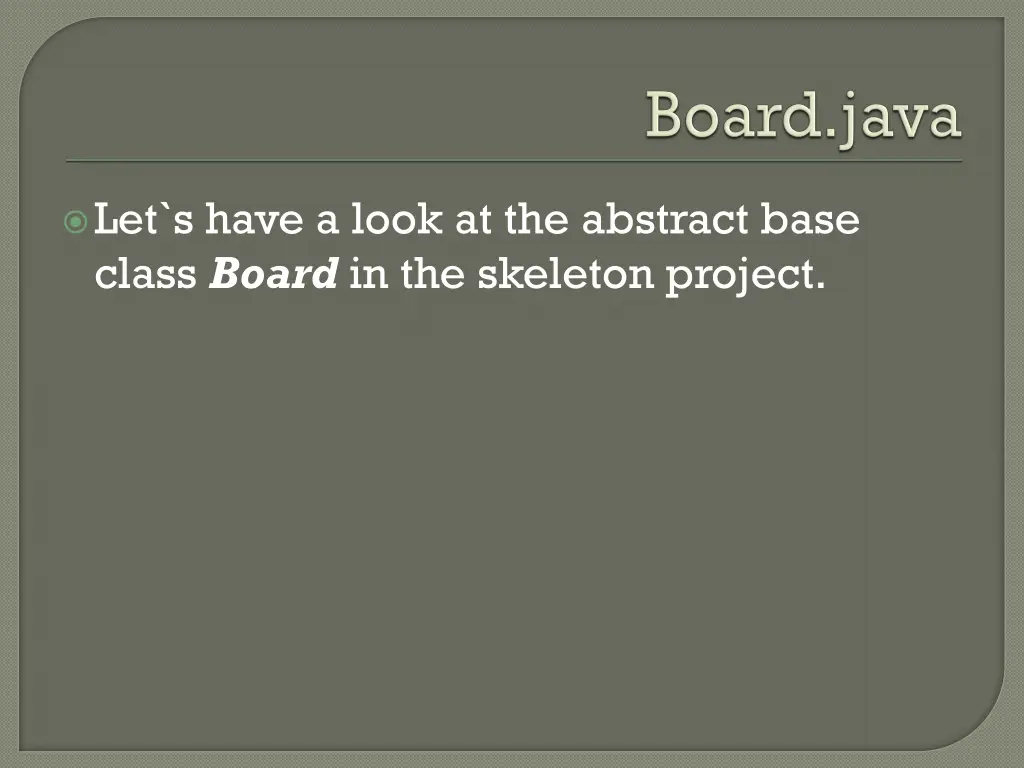 let s have a look at the abstract base class