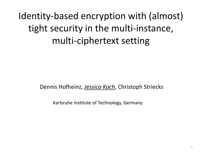 identity based encryption with almost tight