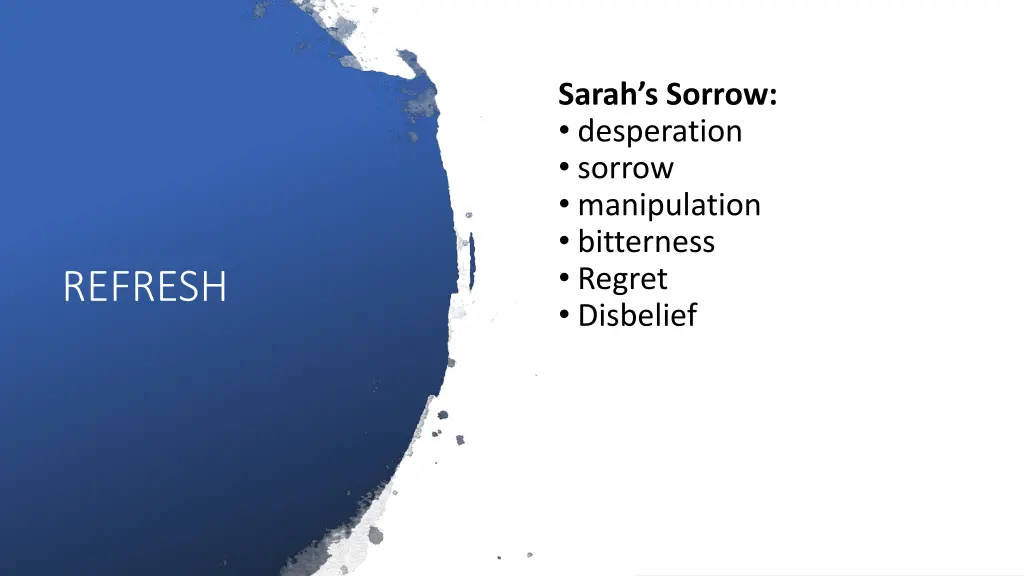 sarah s sorrow desperation sorrow manipulation