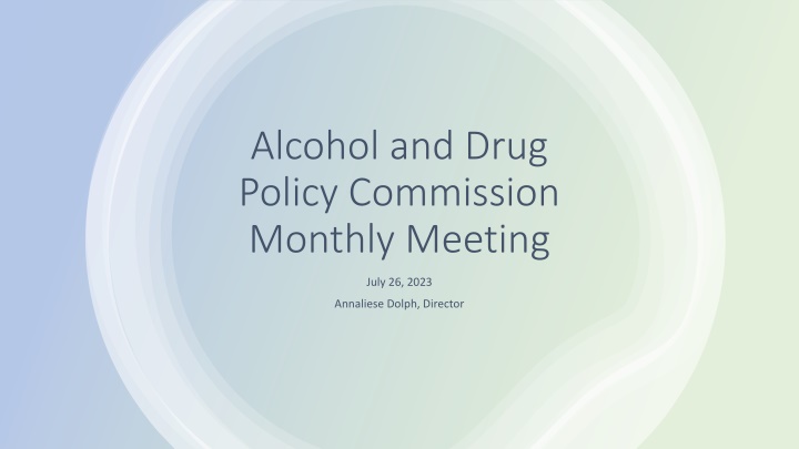 alcohol and drug policy commission monthly meeting
