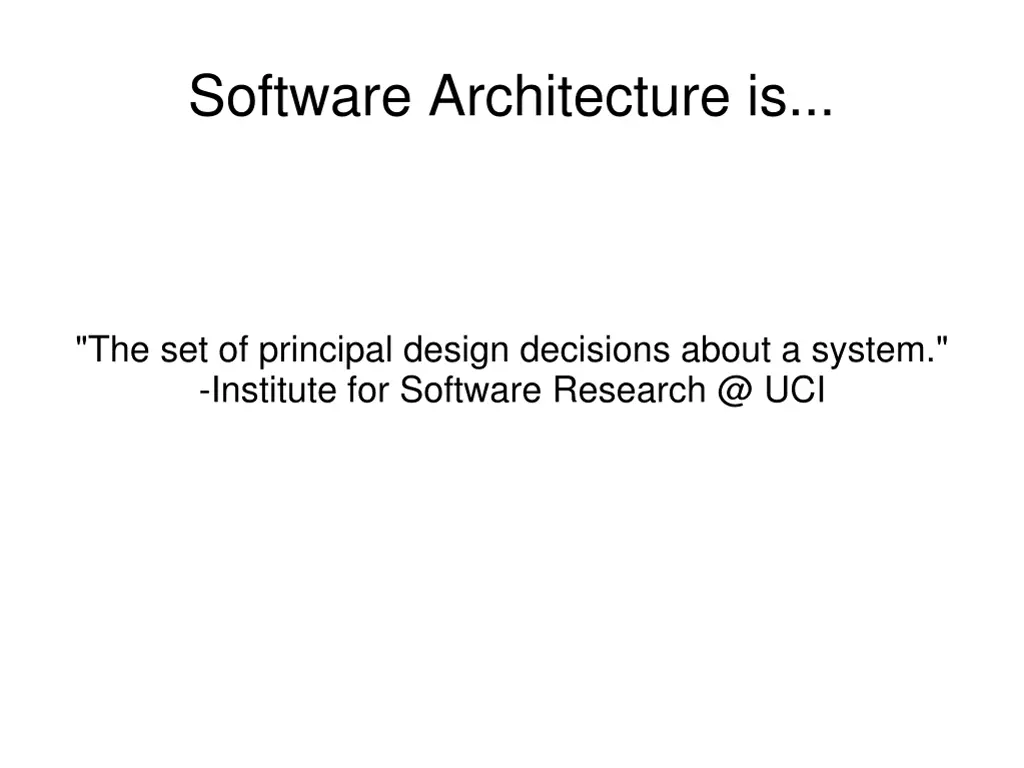 software architecture is