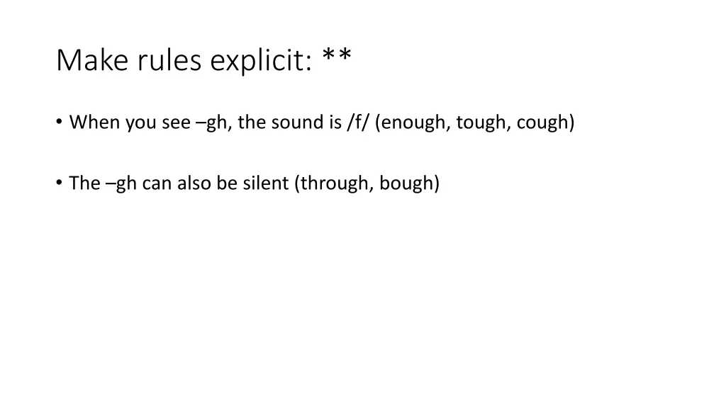 make rules explicit