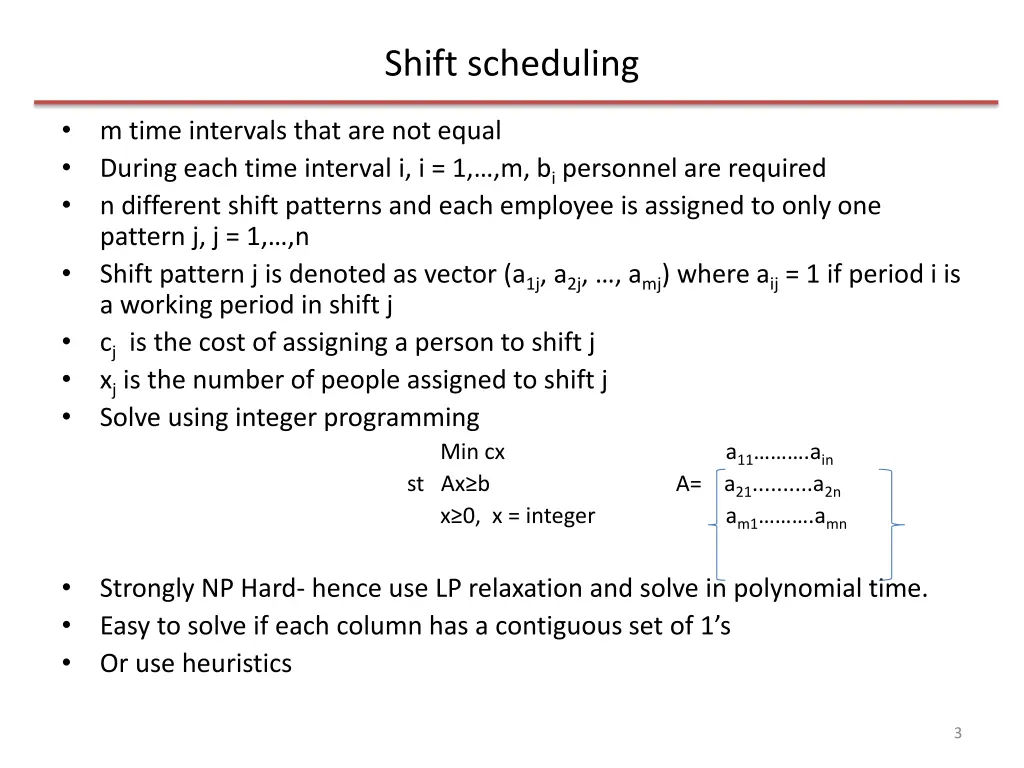 shift scheduling