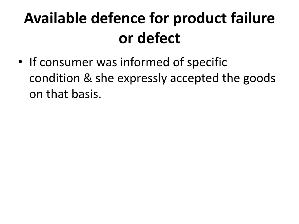 available defence for product failure or defect