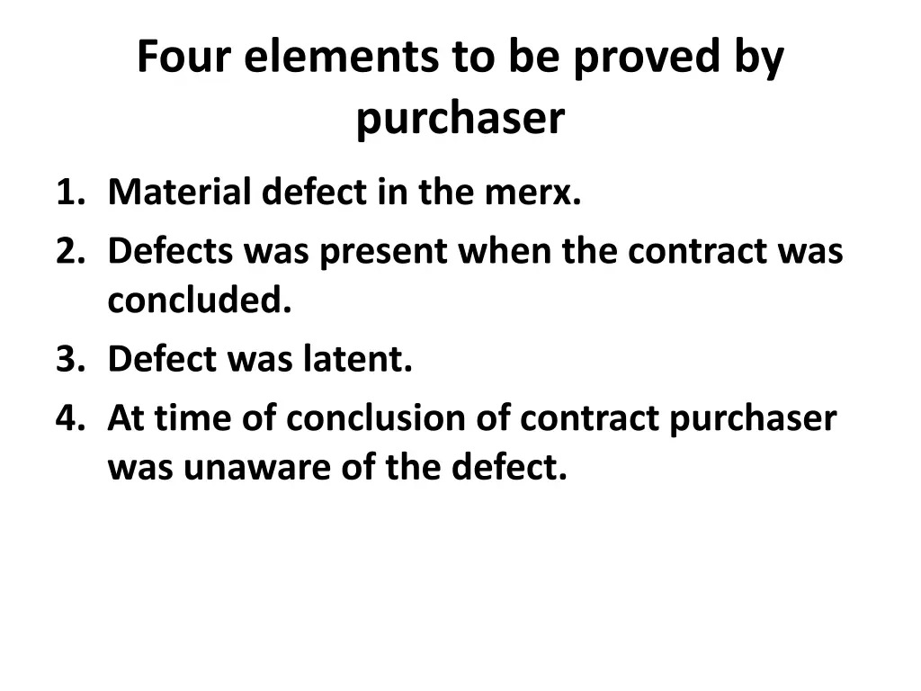 four elements to be proved by purchaser