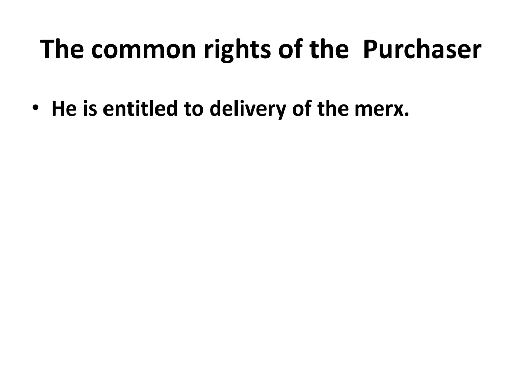 the common rights of the purchaser