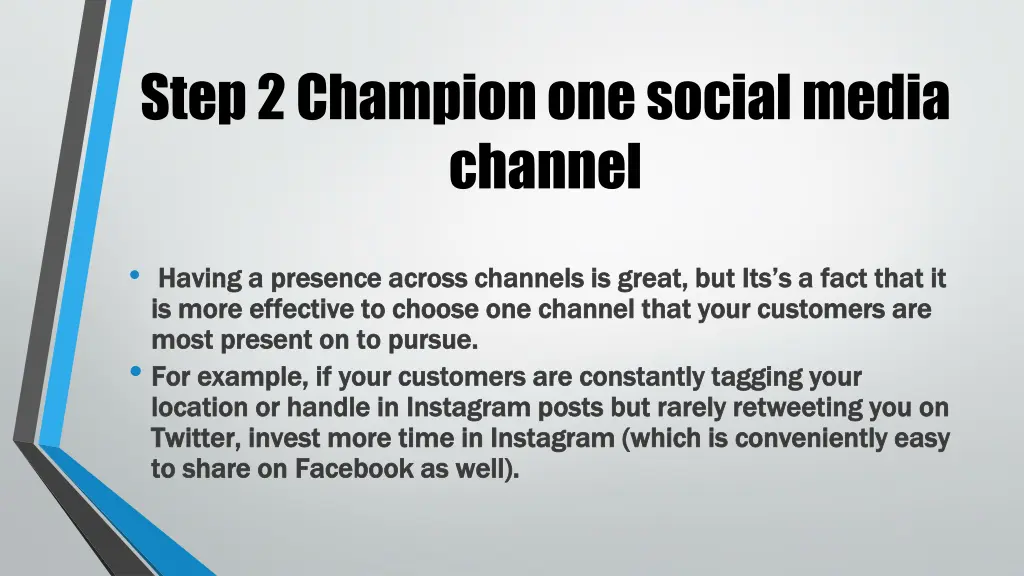 step 2 champion one social media channel