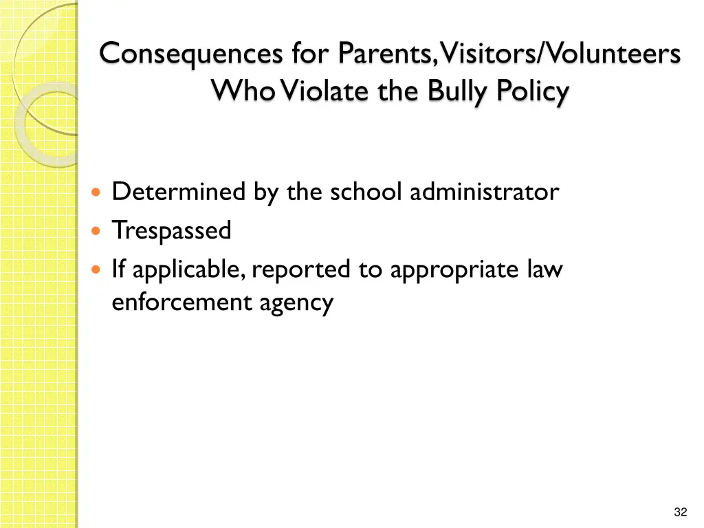 consequences for parents visitors volunteers