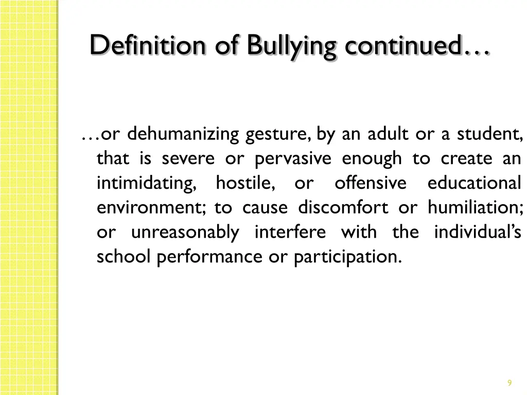 definition of bullying continued