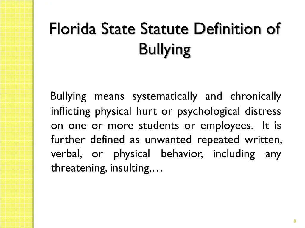 florida state statute definition of bullying