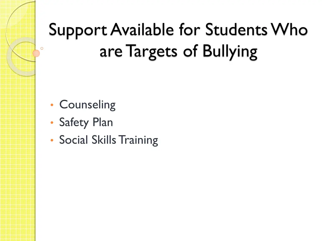 support available for students who are targets
