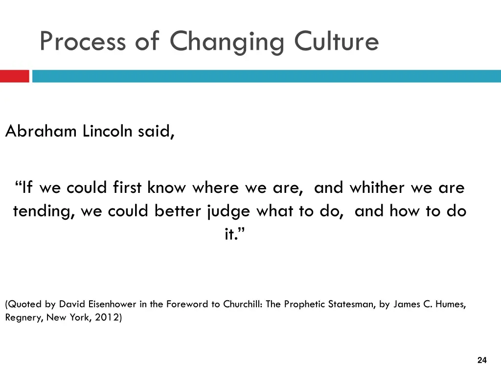 process of changing culture
