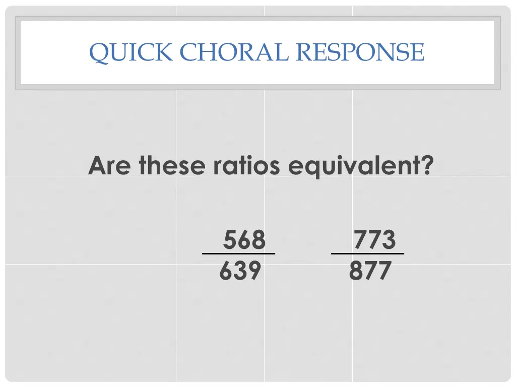 quick choral response 1