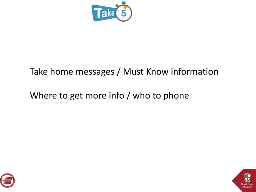 take home messages must know information