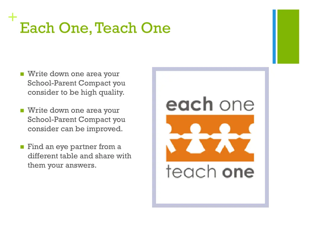 each one teach one