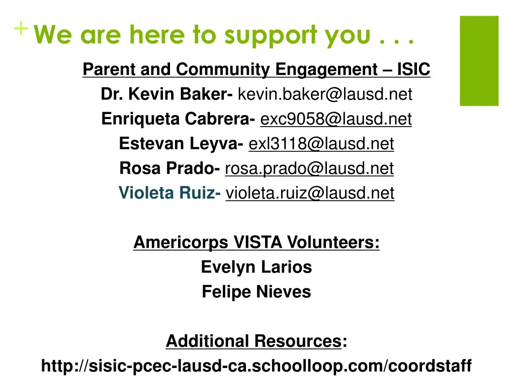 we are here to support you
