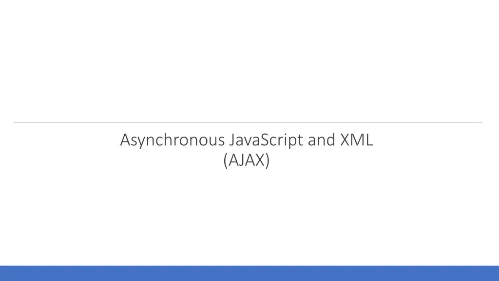 asynchronous javascript and xml ajax