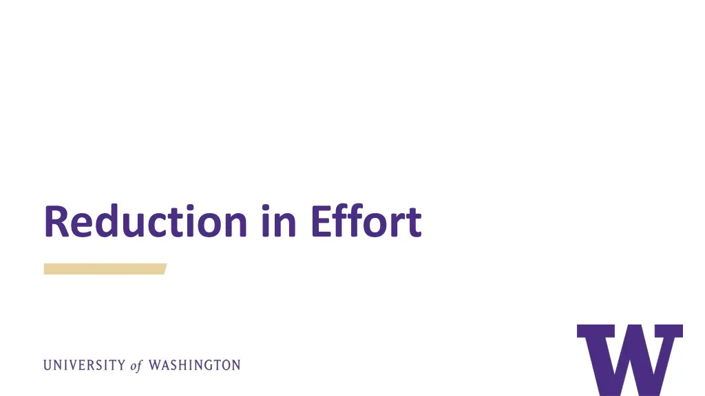 reduction in effort