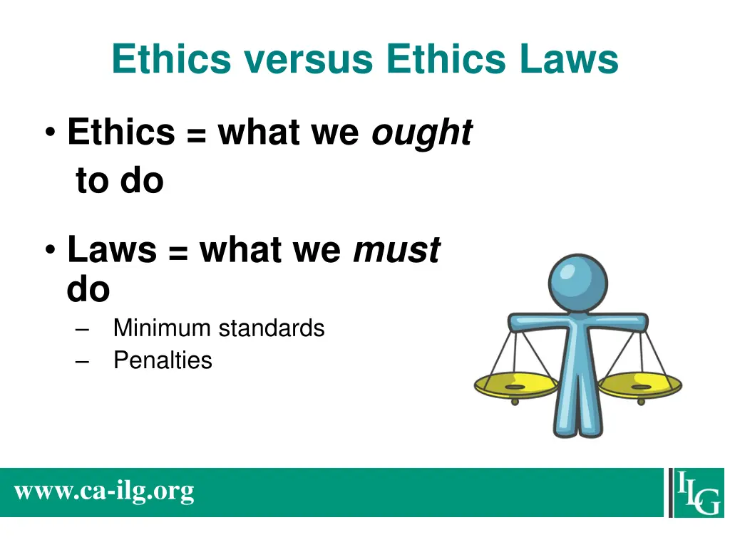 ethics versus ethics laws