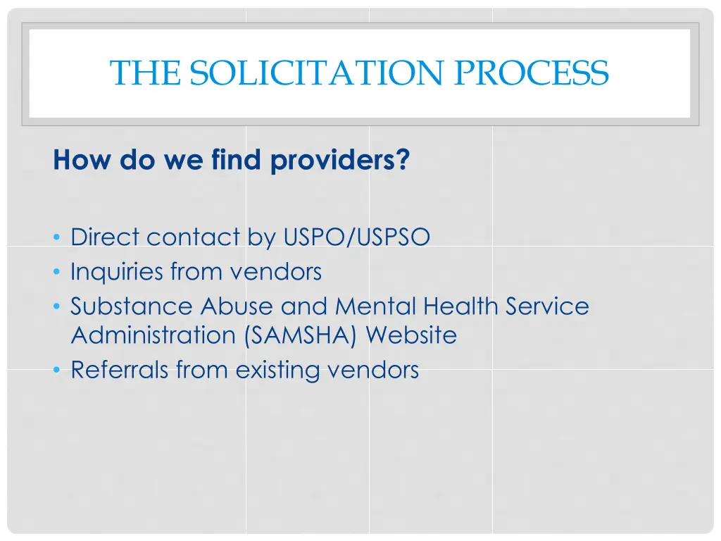 the solicitation process