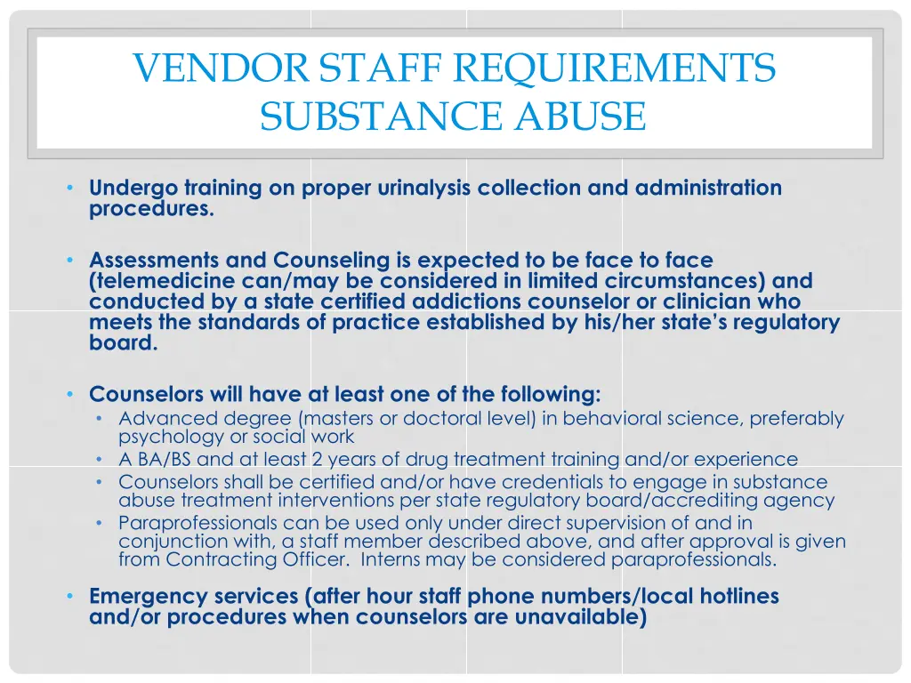 vendor staff requirements substance abuse